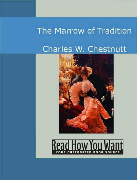 The Marrow of Tradition