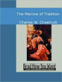 The Marrow of Tradition