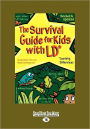 The Survival Guide For Kids With Ld