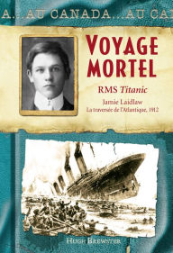 Title: Au Canada : Voyage mortel, Author: Hugh Brewster