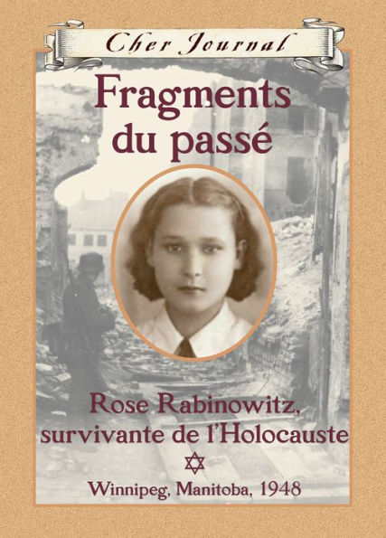 Cher Journal : Fragments du passé