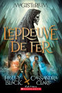 L'épreuve de fer: Magisterium #1