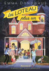 Title: Les Loteau plus un, Author: Emma Donoghue