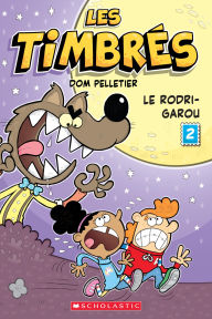 Title: Les timbrés : N° 2 - Le Rodri-Garou, Author: Dom Pelletier