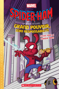 Title: Marvel : Spider-Ham la bande dessinée : Grand pouvoir, zéro responsabilité, Author: Steve Foxe