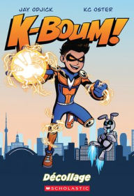 Title: K-Boum!: DÃ¯Â¿Â½collage, Author: Jay Odjick