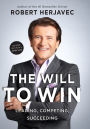 The Will to Win: Leading, Competing, Succeeding