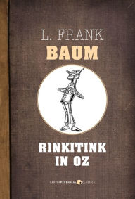 Title: Rinkitink In Oz, Author: L. Frank Baum