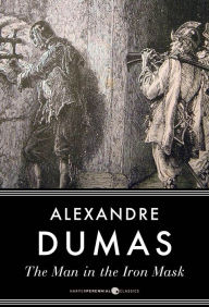 Title: The Man In The Iron Mask, Author: Alexandre Dumas