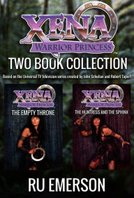 Title: Xena Warrior Princess: Two Book Collection: The Empty Throne and The Huntress and the Sphinx, Author: Ru Emerson