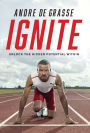 Ignite: Unlock the Hidden Potential Within