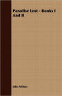 Paradise Lost - Books I and II