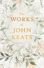 The Works Of John Keats