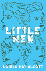 Title: Little Men;Or; Life at Plumfield with Jo's Boys, Author: Louisa May Alcott