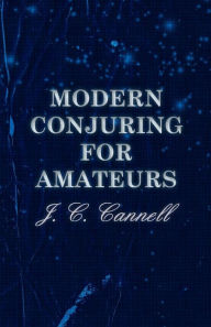 Modern Conjuring For Amateurs