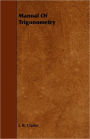 Manual Of Trigonometry