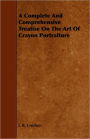 A Complete And Comprehensive Treatise On The Art Of Crayon Portraiture