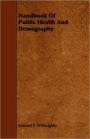 Handbook of Public Health and Demography