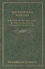 The Eighteen Nineties - A Review of Art and Ideas at the Close of the Nineteenth Century