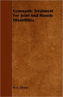 Gymnastic Treatment For Joint And Muscle Disabilities