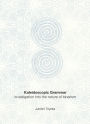 Kaleidoscopic Grammar: Investigation into the Nature of Binarism