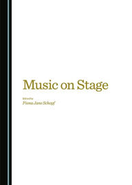 Title: Music on Stage, Author: Fiona Jane Schopf