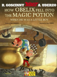 How Obelix Fell Into the Magic Potion: When He Was a Little Boy
