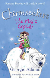 Title: The Magic Crystals: Book 7, Author: Georgie Adams