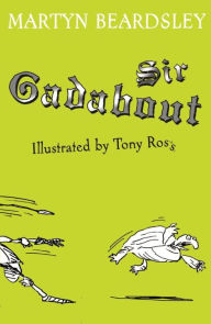 Title: Sir Gadabout, Author: Martyn Beardsley