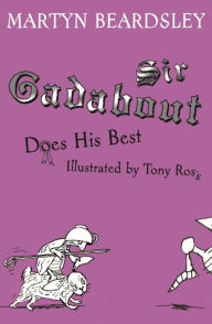 Title: Sir Gadabout Does His Best, Author: Martyn Beardsley