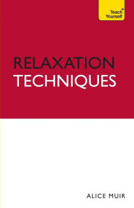 Relaxation Techniques