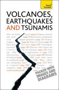 Title: Volcanoes, Earthquakes And Tsunamis: Teach Yourself, Author: David Rothery