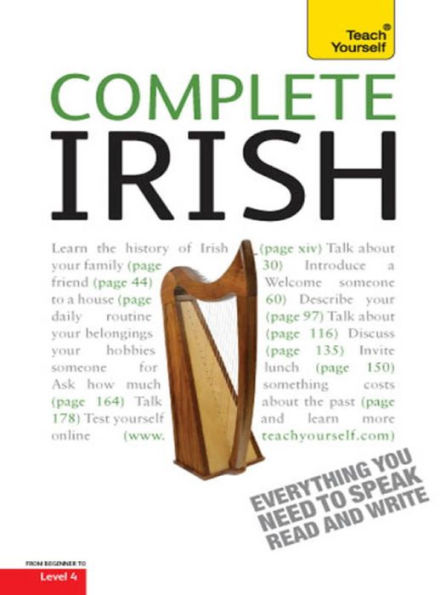 Complete Irish Beginner to Intermediate Book and Audio Course: Learn to read, write, speak and understand a new language with Teach Yourself