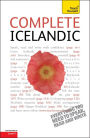 Complete Icelandic Beginner to Intermediate Book and Audio Course: Learn to read, write, speak and understand a new language with Teach Yourself