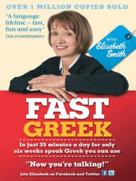 Title: Fast Greek with Elisabeth Smith (Coursebook), Author: Elisabeth Smith