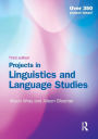 Projects in Linguistics and Language Studies / Edition 3