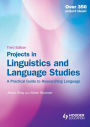 Alternative view 2 of Projects in Linguistics and Language Studies / Edition 3