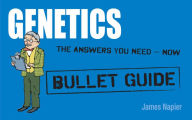 Title: Genetics: Bullet Guides Everything You Need to Get Started, Author: James Napier