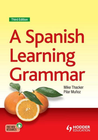 A Spanish Learning Grammar / Edition 3