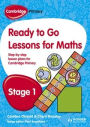 Cambridge Primary Ready to Go Lessons for Mathematics, Stage 1: A Lesson Plan for Teachers