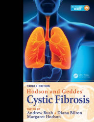 Hodson and Geddes' Cystic Fibrosis, Fourth Edition / Edition 4