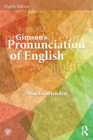 Title: Gimson's Pronunciation of English / Edition 8, Author: Alan Cruttenden