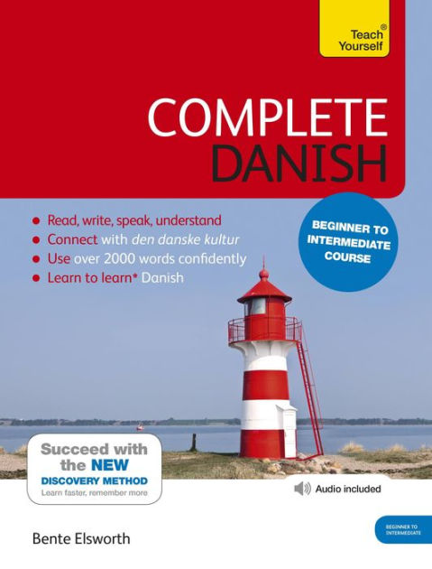 Complete Danish Beginner To Intermediate Course: Learn To Read, Write ...