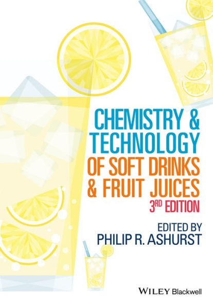 Chemistry and Technology of Soft Drinks and Fruit Juices / Edition 3