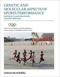 Genetic and Molecular Aspects of Sports Performance / Edition 1