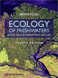 Ecology of Fresh Waters: A View for the Twenty-First Century / Edition 4