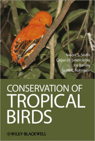 Conservation of Tropical Birds / Edition 1