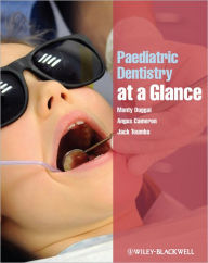 Title: Paediatric Dentistry at a Glance / Edition 1, Author: Monty Duggal