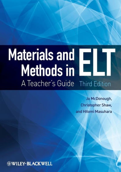Materials and Methods in ELT: A Teacher's Guide / Edition 3