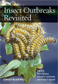 Title: Insect Outbreaks Revisited / Edition 1, Author: Pedro Barbosa